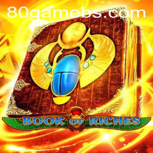 Exploring the Dynamic World of BookofRiches: A Dive into 80game Excitement