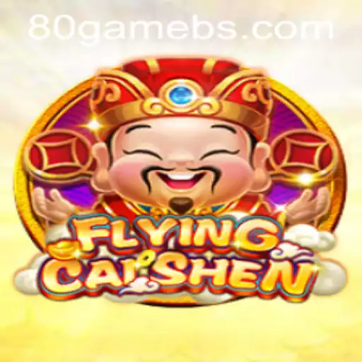 Exploring the Thrills of FlyingCaiShen: A Journey into 80game Innovations